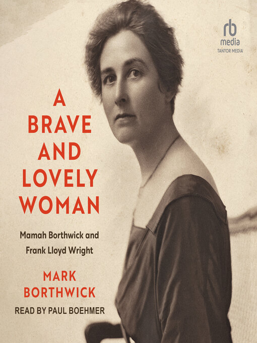 Title details for A Brave and Lovely Woman by Mark Borthwick - Available